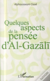 Quelques Aspects De La Pensée D'Al Gazali