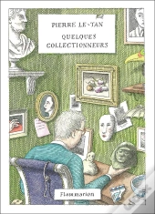 Quelques Collectionneurs