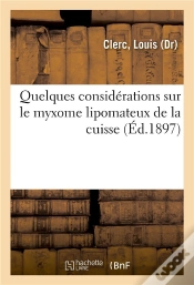 Capa do artigo Quelques Considerations Sur Le Myxome Lipomateux De La Cuisse