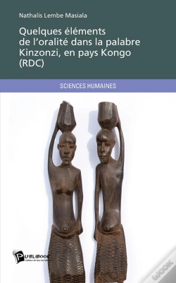 Capa do artigo Quelques Éléments De L'Oralité Dans La Palabre Kinzonzi, En Pays Kongo (Rdc)