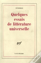 Quelques Essais De Littérature Universelle