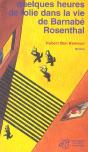 Quelques Heures De Folie Dans La Vie De Barnabe Rosenthal - Preview