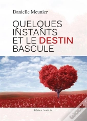 Quelques Instants Et Le Destin Bascule