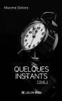 Quelques Instants - Tome 2 - Preview