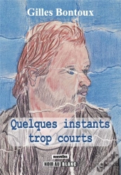 Quelques Instants Trop Courts
