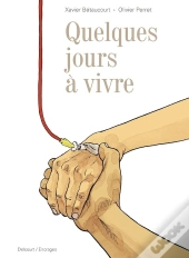 Quelques Jours À Vivre
