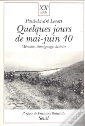 Capa do artigo Quelques Jours De Mai-Juin 40. Memoire, Temoignage, Histoire