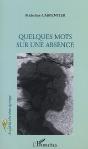 Quelques Mots Sur Une Absence - Preview