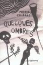 Quelques Ombres - Preview