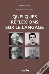 Quelques Réflexions Sur Le Langage
