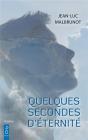 Quelques Secondes D'Éternité - Preview