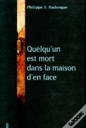 Quelqu'Un Est Mort Dans La Maison D'En Face