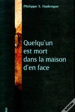 Capa do artigo Quelqu'Un Est Mort Dans La Maison D'En Face