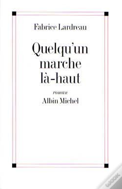 Capa do artigo Quelqu'Un Marche Là-Haut