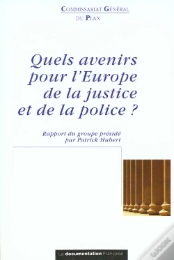 Capa do artigo Quels Avenirs Pour L'Europe De La Justice Et De La Police