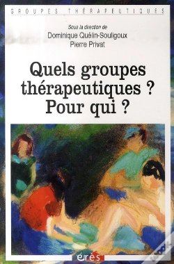Capa do artigo Quels Groupes Thérapeutiques ? Pour Qui ?