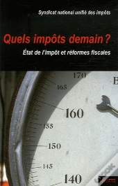 Quels Impôts Demain ?