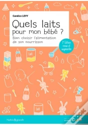 Capa do artigo Quels Laits Pour Mon Bébé ? Bien Choisir L