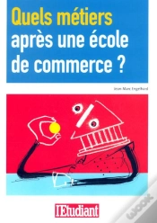 Capa do artigo Quels Metiers Apres Une Ecole De Commerce ?