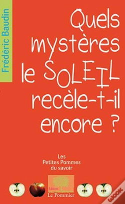 Capa do artigo Quels Mystères Le Soleil Recèle-T-Il Encore ?