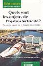 Quels Sont Les Enjeux De L'Hydroelectricite ? - Preview