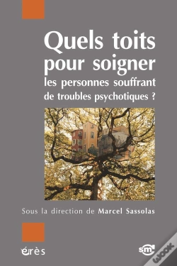 Capa do artigo Quels Toits Pour Soigner Les Personnes Souffrant De Troubles Psychotiques?