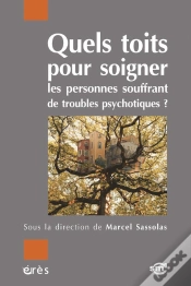 Capa do artigo Quels Toits Pour Soigner Les Personnes Souffrant De Troubles Psychotiques?