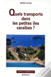 Quels Transports Dans Les Petites Îles Caraïbes ?