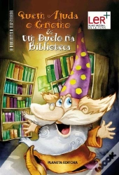Quem Ajuda o Gnomo & Um Duelo na Biblioteca