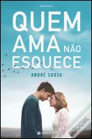 Quem Ama Não Esquece