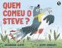 Quem Comeu o Steve? - Preview