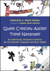 Quem Cresceu Assim? Tomé Natanael!