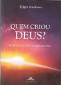 Quem Criou Deus? - Preview