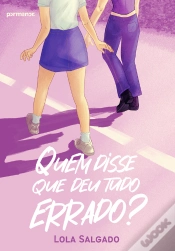 Capa do artigo Quem Disse Que Deu Tudo Errado?