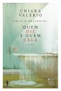 Quem Diz E Quem Cala - Preview