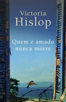 Quem é amado nunca morre