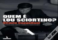 Quem é Lou Sciortino?