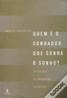 Quem é o Sonhador que Sonha o Sonho?