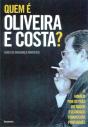 Quem é Oliveira e Costa? - Preview