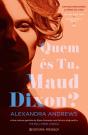 Quem és Tu, Maud Dixon? - Preview
