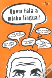 Quem Fala A Minha Língua?