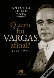 Capa do artigo Quem Foi Vargas, Afinal?