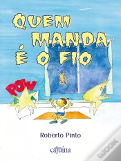 Capa do artigo Quem Manda É O Fio