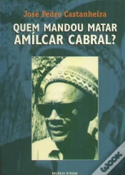 Capa do artigo Quem Mandou Matar Amílcar Cabral?