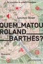 Quem Matou Roland Barthes? - Preview