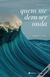 Capa do artigo Quem Me Dera Ser Onda