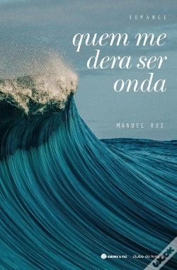 Capa do artigo Quem Me Dera Ser Onda