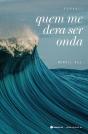 Quem Me Dera Ser Onda - Preview