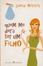 Quem Me Dera Ter Um Filho - Preview