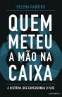 Quem Meteu a Mão na Caixa - Preview